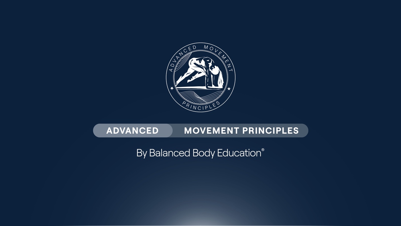 advanced movement principles by balanced body education